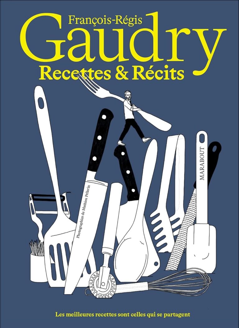 Recettes & récits livres Gaudry cuisine