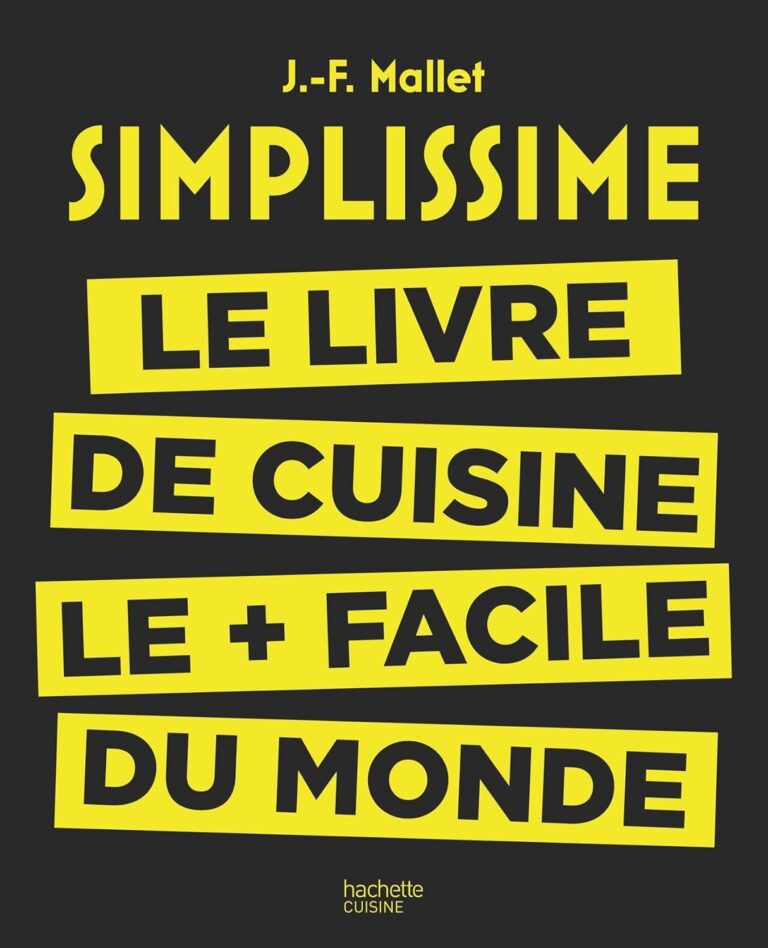 Simplissime le livre de cuisine le plus facile au monde